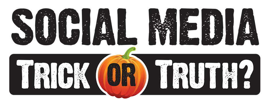 Trick or Truth?: The Social Media Space